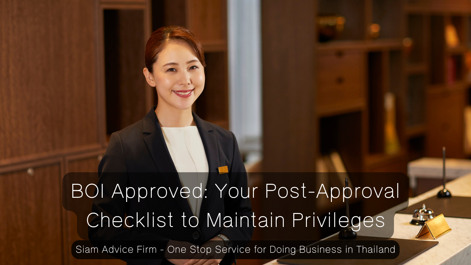BOI Approved: Your Post-Approval Checklist to Maintain Privileges